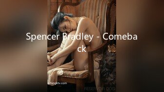 Spencer Bradley - Comeback