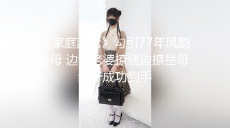 【新片速遞】&nbsp;&nbsp;【电报群蹲下收藏者】❤️不同场景精选小合集，阴有尽有✌，这一期很给力（四）【1.56GB/MP4/59:12】